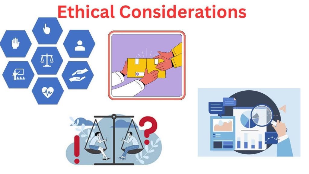 Challenges and Ethical Considerations Challenges and Ethical Considerations