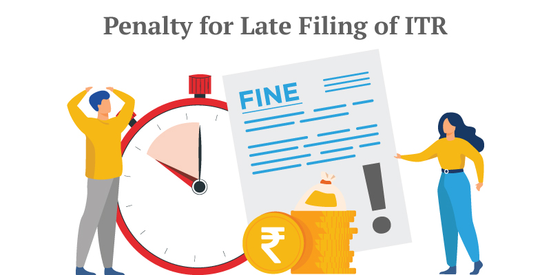 Penalty for Late ITR Penalty for Late ITR