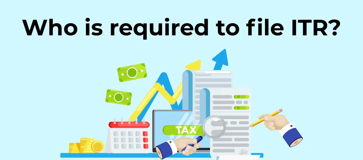 Who-Should-File-ITR Who-Should-File-ITR