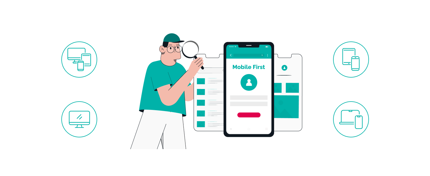 Mobile-First Approach Mobile-First Approach